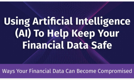 Using Artificial Intelligence To Help Keep Your Financial Data Safe